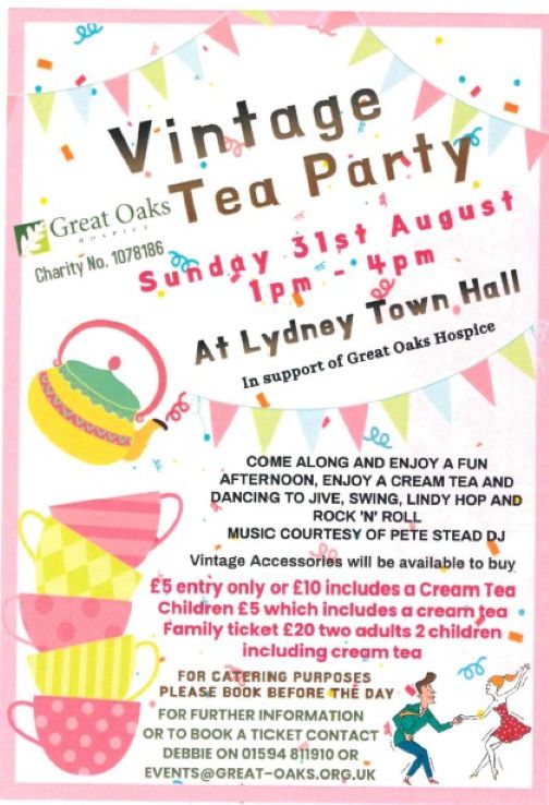 Vintage Tea Party supporting Great Oaks. Lydney Town Hall. Sunday 31st August 1pm-4pm. events@great-oaks.org.uk