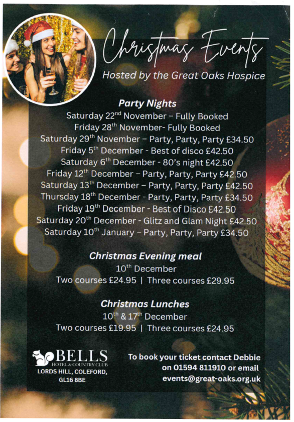 Great Oaks Hospice Xmas Party Nights at Bells Hotel, Coleford. Contact Debbie 01594 811910 or email events@great-oaks.org.uk